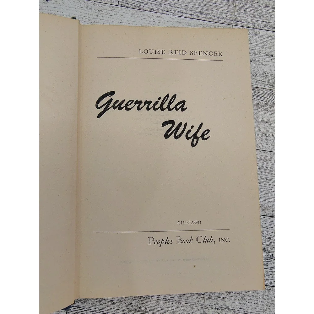 Guerrilla Wife 1945 Louise Reid Spencer HC BCE WWII Philippines Jungle‎ Memoir